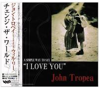 John Tropea - A Simple Way to Say I Love You