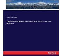 John Tyndall The Forms of Water in Clouds & Rivers, Ice & Glaciers in Orange John Tyndall Orange