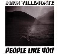 John Villemonte - People Like You [Papersleeve]
