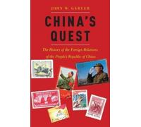 John W. Garver China's Quest (Hardback)
