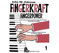 John W. Schaum: Fingerkraft Heft 1 by John W. Schaum (2000-01-01)