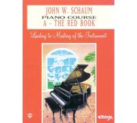 John W. Schaum – Piano Course: A – The Red Book