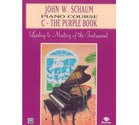 John W Schaum Piano Course C: The Purple Book by John W. Schaum (27-Jun-2005) Paperback