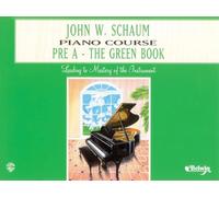 John W. Schaum – Piano Course Pre-A: The Green Book