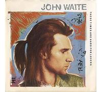 John Waite - These times are hard for lovers (1987) / Vinyl single [Vinyl-Single 7'']