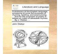 John Walker A dictionary of the English language, answering at once the John Walker Multicolor