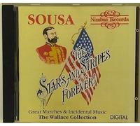 John Wallace - Sousa-The stars and stripes forever!-Great marches & incidental music-The Wallace collection