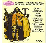 John Wallace, trumpet - Trumpet Concertos and Fanfares: John Wallace / The Wallace Collection / Philharmonia Orchestra (UK
