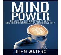 John Waters Mind Power: The Never Revealed Secret Ways To Achieve Greatness John Waters Multicolor