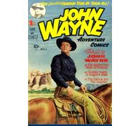 John Wayne Adventure Comics #1: Special Edition - Original Golden Age Size