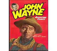 John Wayne Adventure Comics No. 28
