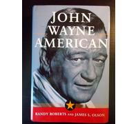 John Wayne: American
