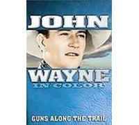John Wayne in Color: Guns Along the Trail [DVD] [Region 1] [US Import] [NTSC]