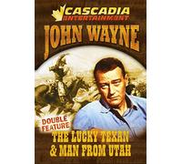 John Wayne // Lucky Texan / Man From Utah