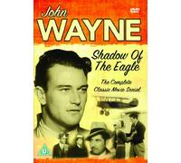 John Wayne - Shadow Of The Eagle