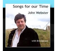 John Webster with Brindaband - Songs For Our Time