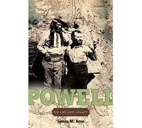 John Wesley Powell: His Life and Legacy