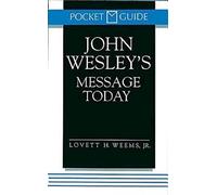 John Wesley's Message Today: Pocket Guide