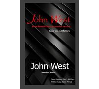 John West, Blood Sweat & Tears The Road to Succeed