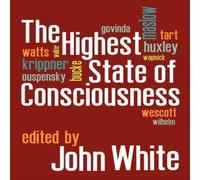 John White The Highest State of Consciousness Paperback Book John White Multicolor