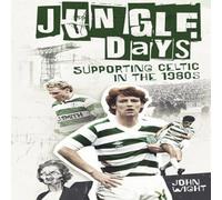 John Wight Jungle Days Hardback Book John Wight Multicolor