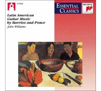 JOHN WILLIAMS/BARRIOS/PONCE: LATIN AMERICAN GUITAR MUSIC - CD