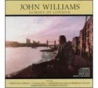 John Williams: Echoes of London by John Williams