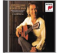 John Williams - Echoes of Spain