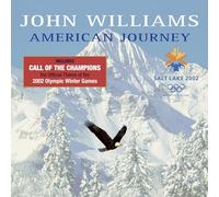 John Williams (Film Composer) - An American Journey: Winter Olympics 2002