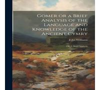 John Williams Gomer or a Brief Analysis of the Language & Knowledge of the John Williams Multicolor