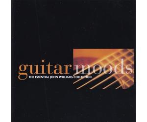 John Williams - Guitar Moods: The Essential John Williams Collection