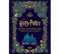 The Harry Potter Piano Anthology (Piano Solo) (Cover by MinaLima): The Best-loved Themes from the Harry Potter and Fantastic Beasts Soundtracks ... Piano Solo (Harry Potter: Wizarding World)