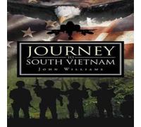 John Williams Journey to South Vietnam Paperback Book John Williams Multicolor