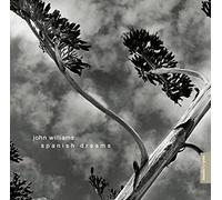 John Williams - Spanish Dreams