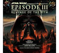 JOHN WILLIAMS - STAR WARS: EPISODE III THE REVENGE OF THE SITH [VINYL]