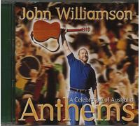 John Williamson - Anthems - A Celebration Of Australia