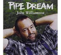 John Williamson - Pipe Dream