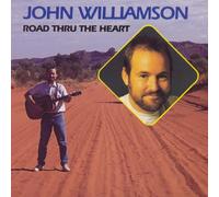 John Williamson - Road Thru The Heart [Australian Import]