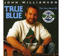 John Williamson - True Blue: the Very Best of 25 Years Anniversary