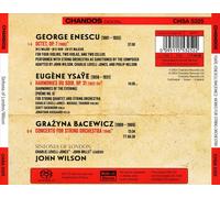 JOHN WILSON / SINFONIA OF LONDON BACEWICZ: CONCERTO FOR STRING ORCHESTRA; ENESCU