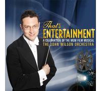 John Wilson - That's Entertainment: A Celebration of the MGM Film Musical