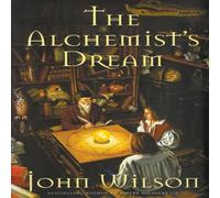 John Wilson The Alchemist's Dream Paperback Book John Wilson Multicolor