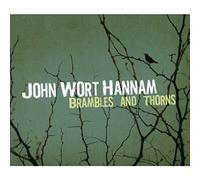 John Wort Hannam - Brambles And Thorns