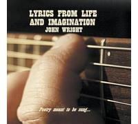 John Wright Lyrics From Life & Imagination Paperback Book John Wright Multicolor