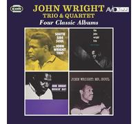 John Wright Trio & Quartet - Four Classic Albums (South Side Soul / Nice N Tasty / Makin' Out / Mr Soul)