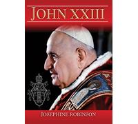 John XXIII: The Universal Parish Priest (Biographies)