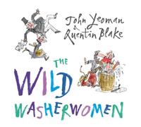 John Yeoman Wild Washerwomen Paperback Book John Yeoman Multicolor