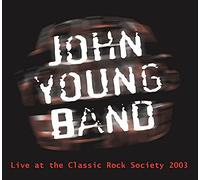 John Young Band - Live at the Classic Rock Society 2003
