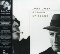 John Zorn - Godard-Spillane