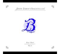 John Zorn - The Bagatelles Vol. 4 - Ikue Mori